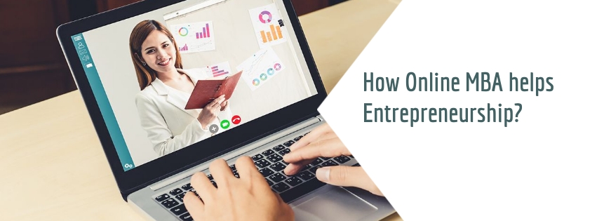 How Online MBA helps Entrepreneurship