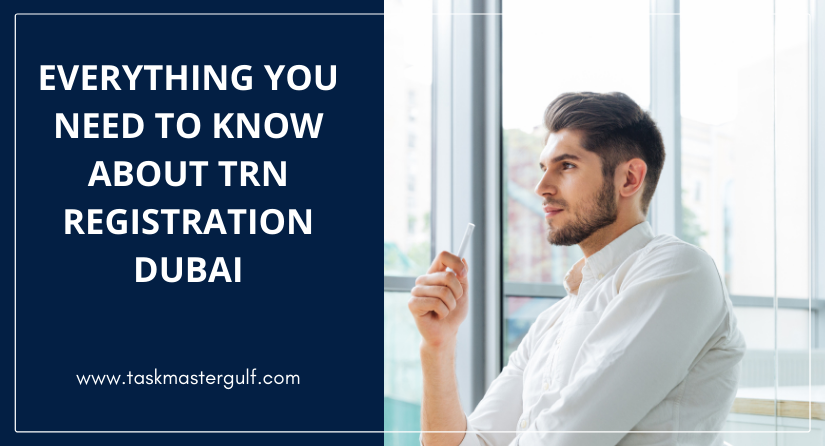 TRN Registration Dubai