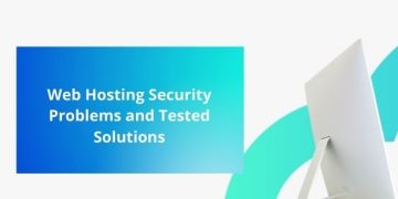 Web Hosting Security Problems and Tested Solutions