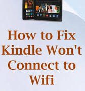 kindle wont connect to wifi