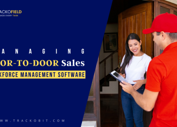 Managing Door-to-door Sales With Workforce Management Software
