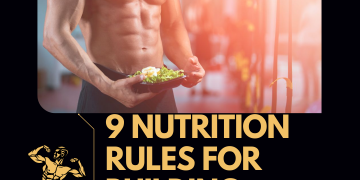 Nutrition rules for building muscle