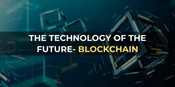 The Technology of the Future- Blockchain