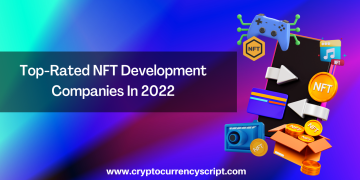 Top-Rated NFT Development Companies In 2022