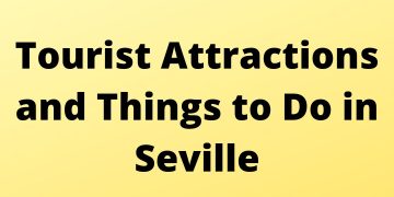 Top-Rated Tourist Attractions & Things to Do in Seville