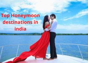 Honeymoon Destinations in India